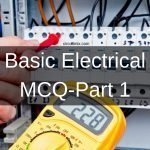 Basic Electrical MCQ- Part 1