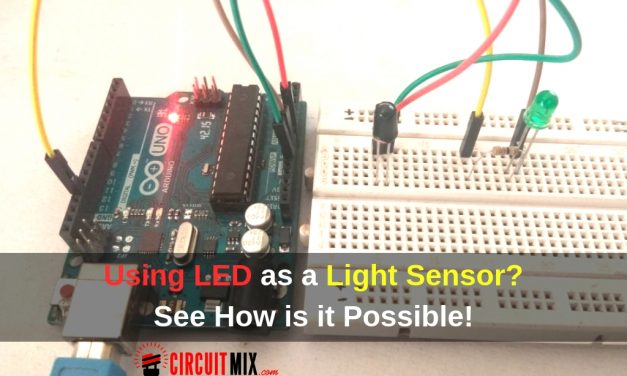 Using LED as a Light Sensor? See How is it Possible