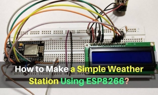 How to Make a Simple Weather Station Using ESP8266