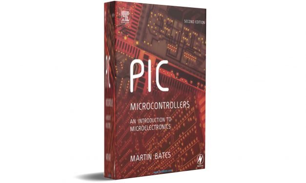 PIC Microcontrollers: An Introduction to Microelectronics
