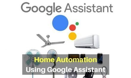 Home Automation Using Google Assistant