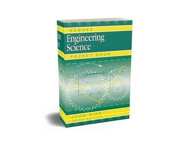 Newnes Engineering Science Pocket Book by John Bird