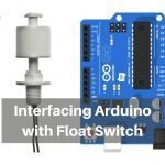Interfacing Arduino with Float Sensor