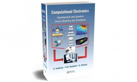 Computational Electronics Semiclassical and Quantum Device Modeling and Simulation