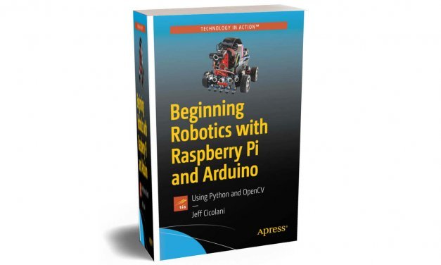 Beginning Robotics with Raspberry Pi & Arduino Using Python & OpenCV